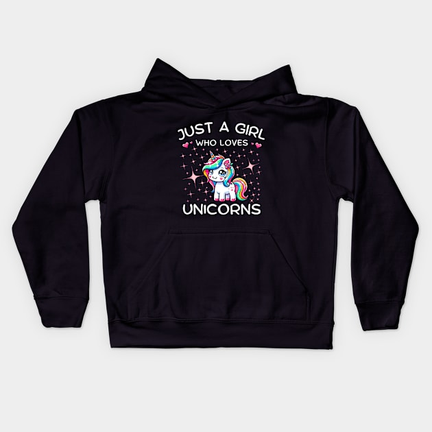 Just A Girl Who Loves Magical Unicorns With Stars Kids Hoodie by DefineWear